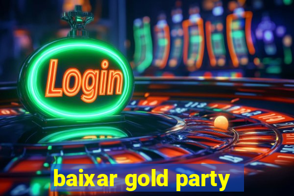 baixar gold party - slots